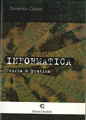 Informatica: teoria e pratica