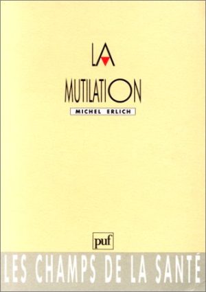 La Mutilation