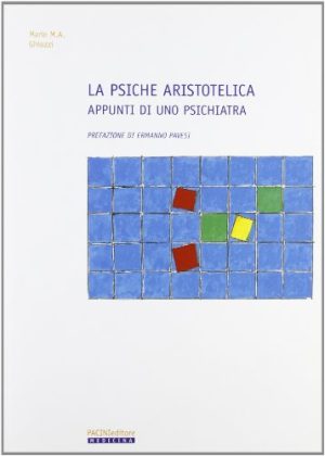 La psiche aristotelica. Appunti di uno psichiatra