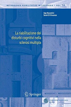La riabilitazione dei disturbi cognitivi nella sclerosi multipla