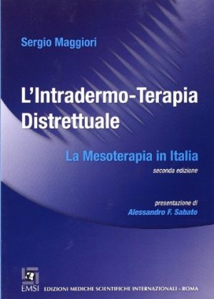 L'intradermo-terapia distrettuale. La mesoterapia in Italia