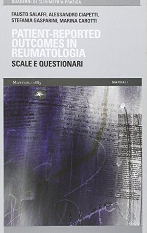 Patient-reported outcomes in reumatologia. Scale e questionari