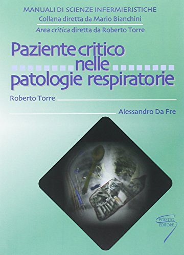 Paziente critico nelle patologie respiratorie