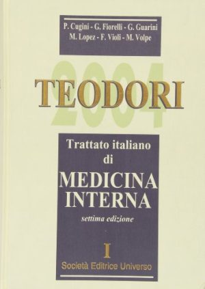 Teodori 2004. Trattato italiano di medicina interna
