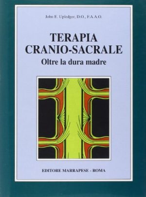 Terapia cranio-sacrale oltre la dura madre