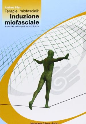 Terapie miofasciali. Induzione miofasciale