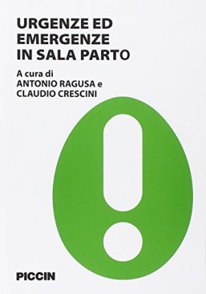 Urgenze ed emergenze in sala parto