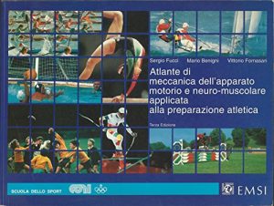 ATLANTE DI MECCANICA DELL'APPARATO MOTORIO E NEURO MUSCOLARE