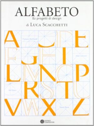 Alfabeto. 81 oggetti di Luca Scacchetti. Ediz. italiana e inglese