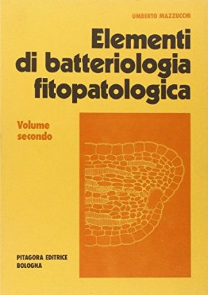 Elementi di batteriologia fitopatologica: 2