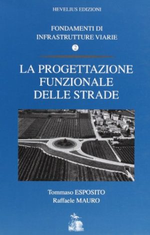 Fondamenti di infrastrutture viarie: 2