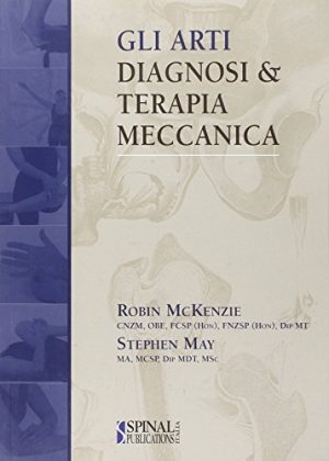 Gli arti. Diagnosi e terapia meccanica