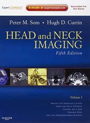 Head and Neck Imaging: Expert Consult- Online and Print [Lingua inglese]