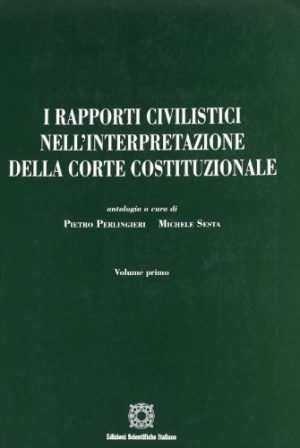 I rapporti civilistici nell'interpretazione della Corte costituzionale: 1