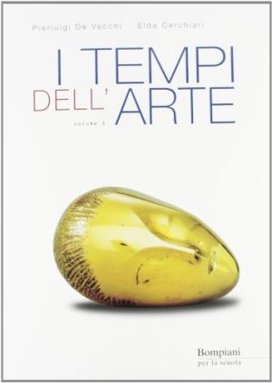 I tempi dell'arte. Per le Scuole superiori: 3