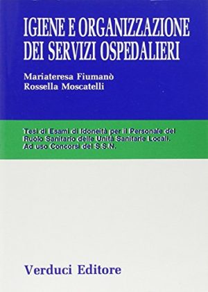 Igiene e organizzazione dei servizi ospedalieri