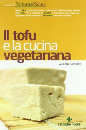 Il tofu e la cucina vegetariana
