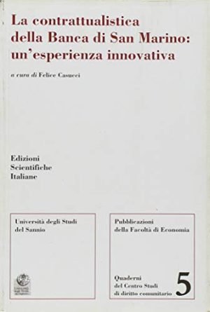 La contrattualistica della banca di San Marino. Un'esperienza innovativa
