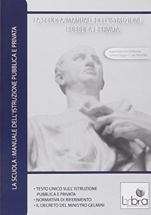 La scuola. Manuale dell'istruzione pubblica e privata. DVD-ROM