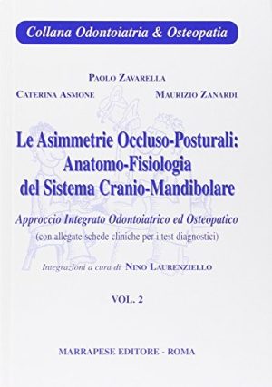 Le asimmetrie occlusorie posturali: 2