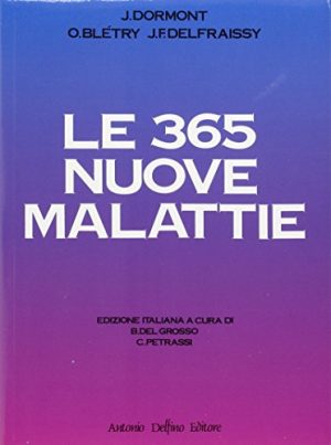 Le trecentosessantacinque nuove malattie: 1