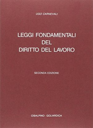 Leggi fondamentali del diritto del lavoro