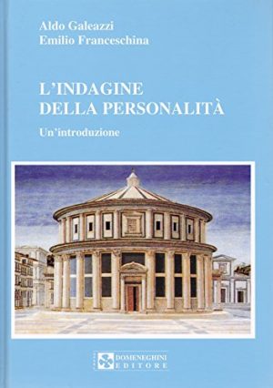 L'indagine della personalità. Un'introduzione