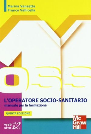 L'operatore socio-sanitario. Manuale per la formazione