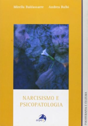 Narcismo e psicopatologia
