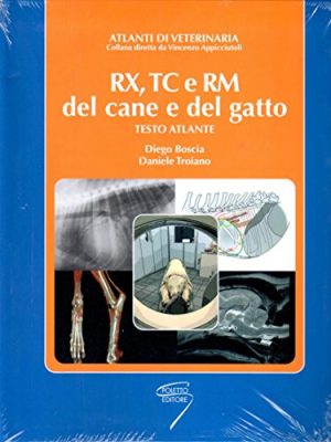 RX, TC e RM del cane e del gatto. Testo atlante
