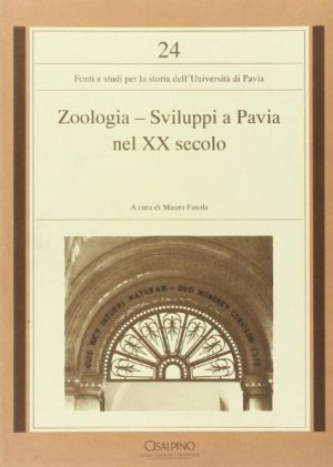 Zoologia. Sviluppi a Pavia nel XX secolo