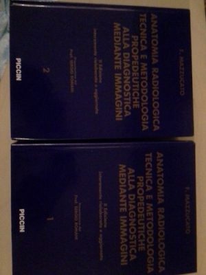 Anatomia radiologica Tecnica e metodologia Propedeutiche alla diagnostica mediante immagini