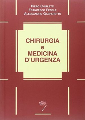Chirurgia e medicina d'urgenza