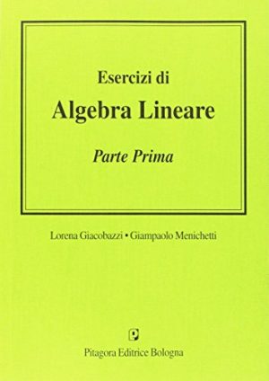 Esercizi di algebra lineare: 1