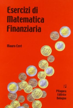 Esercizi di matematica finanziaria