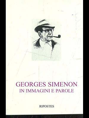 Georges Simenon in immagini e parole