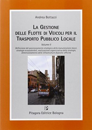 Gestione delle flotte di veicoli per il trasporto pubblico locale: 2