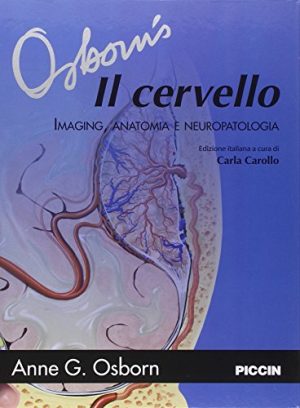 Il cervello Imaging, anatomia e neuropatologia