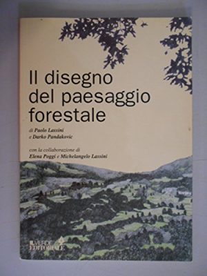 Il disegno del paesaggio forestale