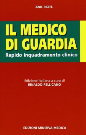 Il medico di guardia. Rapido inquadramento clinico