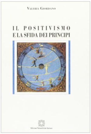Il positivismo e la sfida dei principi