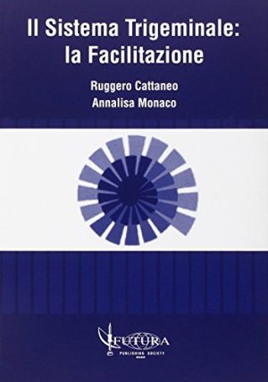 Il sistema trigeminale: la facilitazione