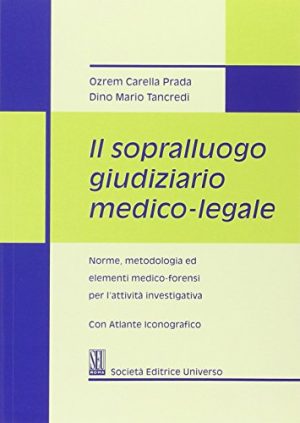 Il sopralluogo giudiziario medico-legale