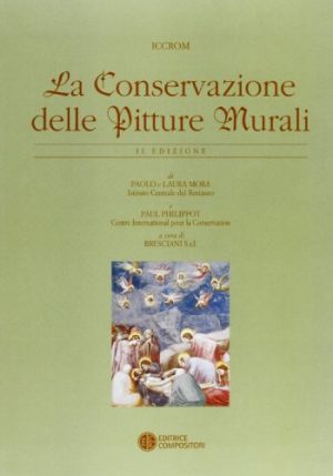 La conservazione delle pitture murali