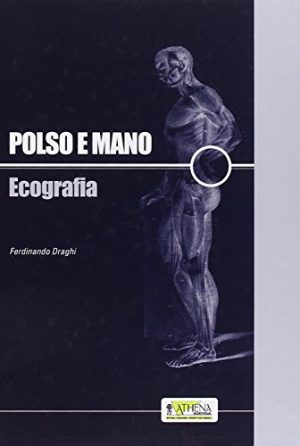 Polso e mano. Ecografia