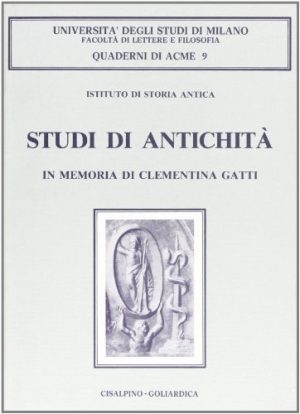 Studi di antichità in memoria di Clementina Gatti