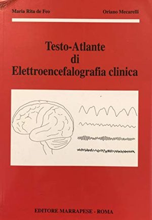 Testo-atlante di elettroencefalografia clinica