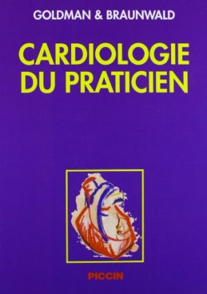 CARDIOLOGIE DU PRATICIEN CARDIO-VASCULAIRE [Rilegato] by Goldman - Julius R.