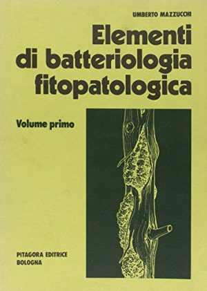 Elementi di batteriologia fitopatologica: 1