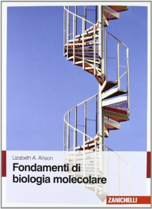 Fondamenti di biologia molecolare